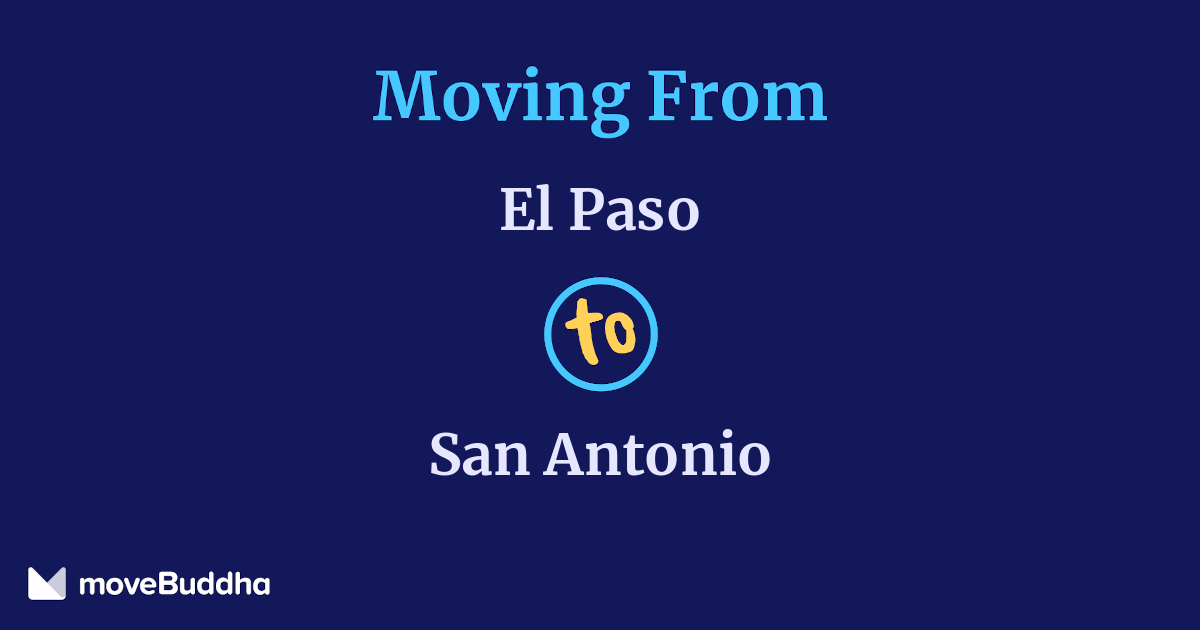 1,329 Movers From El Paso to San Antonio