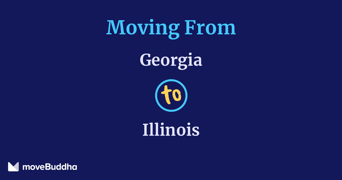 Moving from Georgia to Illinois ($3,000-$7,750) | moveBuddha