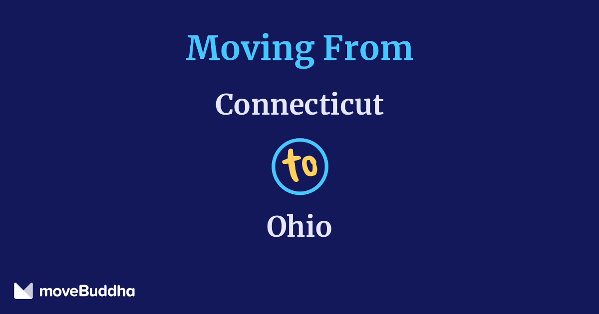 Moving from Connecticut to Ohio ($2,500-$6,500) | moveBuddha