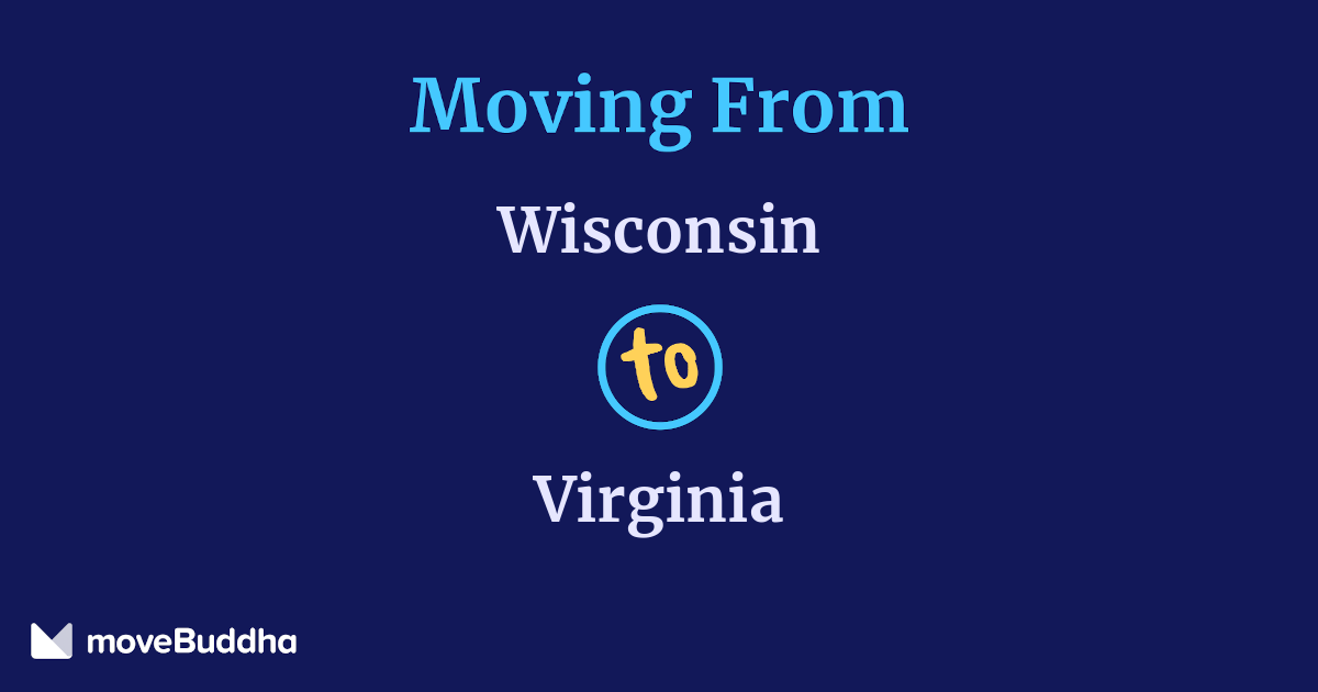 Moving from Wisconsin to Virginia ($3,000-$7,500) | moveBuddha