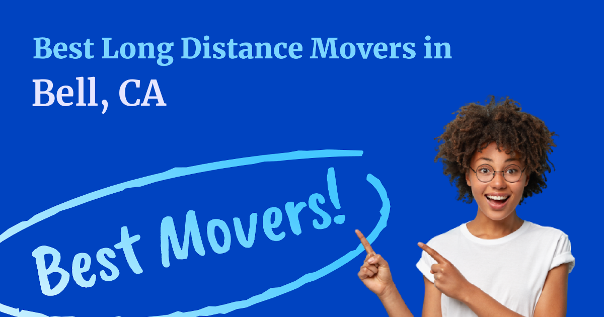 The Best Long-Distance Movers in Bell, CA | moveBuddha