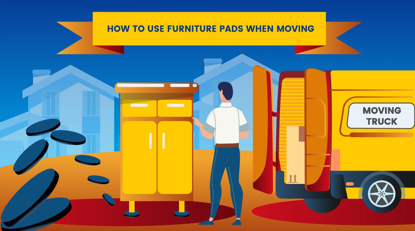 7 Reasons to Use Furniture Pads When Moving moveBuddha
