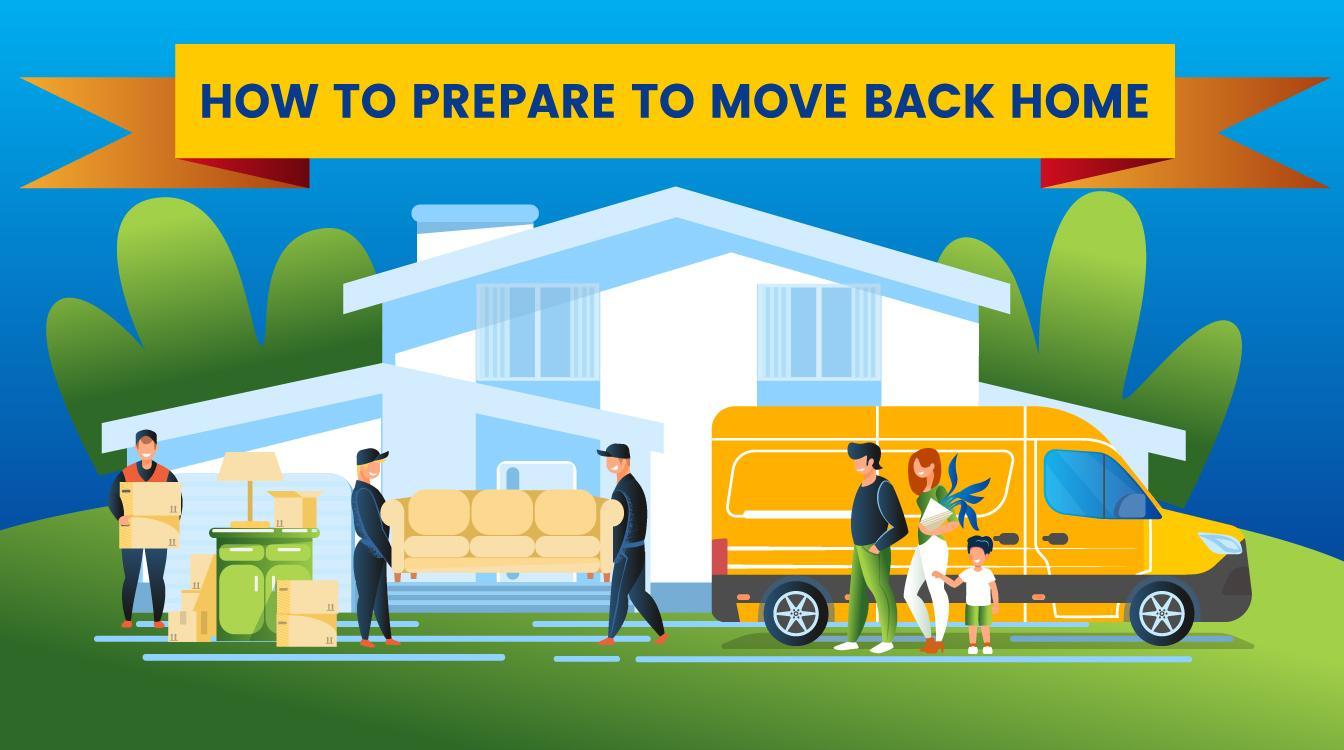 Moving Back Home What To Know and How to Prepare moveBuddha