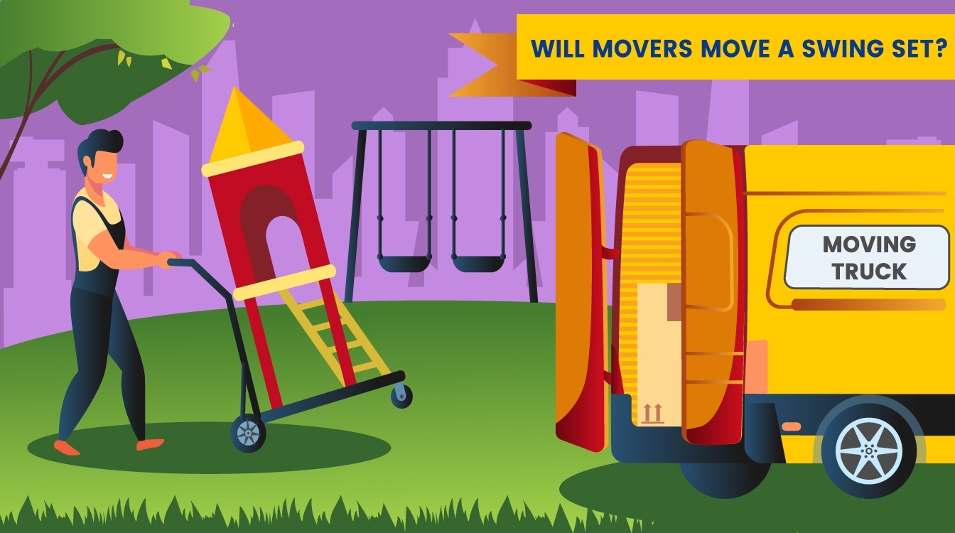 Will Movers Move a Swing Set? moveBuddha